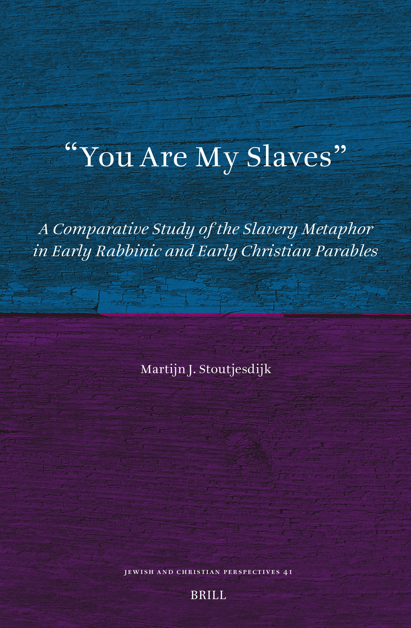 You Are My Slaves